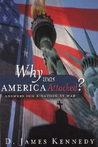 Cover of Why Was America Attacked?