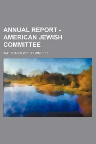 Cover of Annual Report - American Jewish Committee