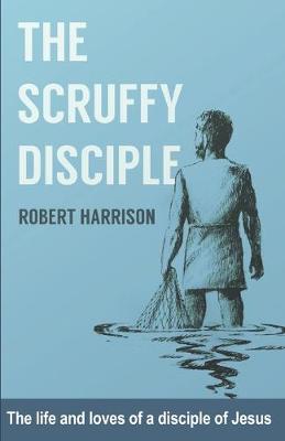 Book cover for The Scruffy Disciple