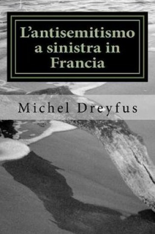 Cover of L'antisemitismo a sinistra in Francia