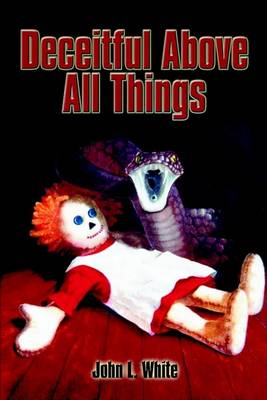 Book cover for Deceitful Above All Things