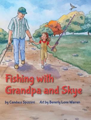 Book cover for Fishing with Grandpa and Skye