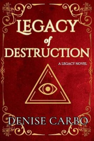 Cover of Legacy of Destruction