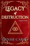 Book cover for Legacy of Destruction