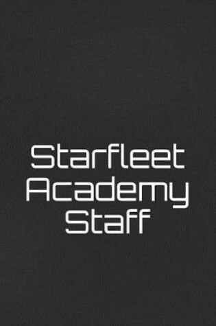 Cover of Starfleet Academy Staff