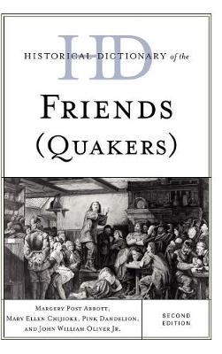 Book cover for Historical Dictionary of the Friends (Quakers)