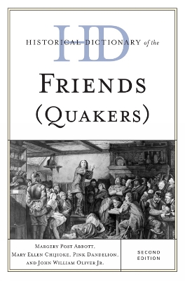 Book cover for Historical Dictionary of the Friends (Quakers)