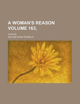 Book cover for A Woman's Reason; A Novel Volume 163,