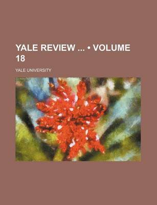 Book cover for Yale Review (Volume 18)