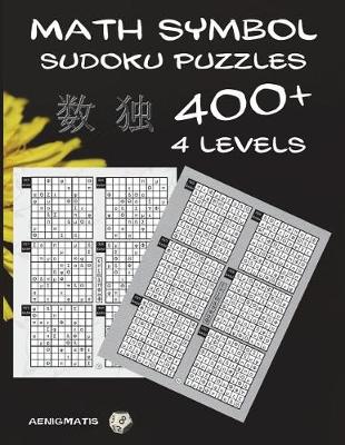 Book cover for Math Symbol Sudoku - Over 400 Puzzles