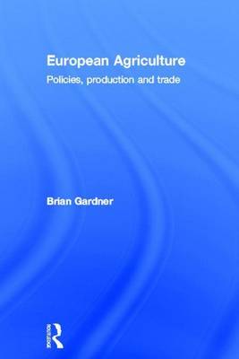 Book cover for European Agriculture: Policies, Production and Trade