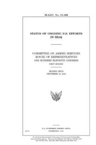 Cover of Status of ongoing U.S. efforts in Iraq