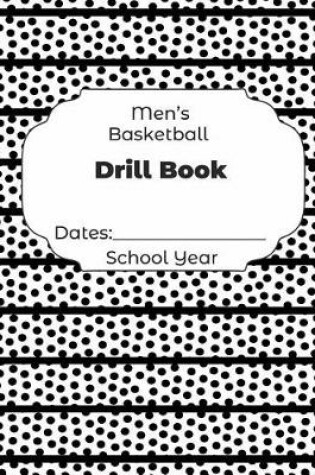 Cover of Mens Basketball Drill Book Dates