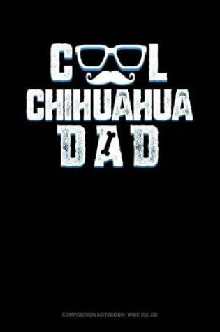 Cover of Cool Chihuahua Dad