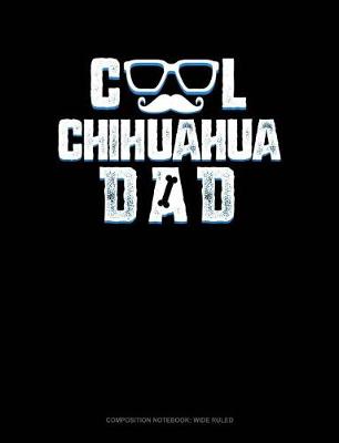 Cover of Cool Chihuahua Dad