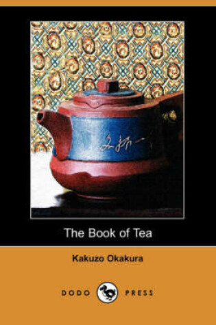 Cover of The Book of Tea (Dodo Press)