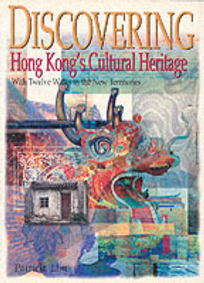 Cover of Discovering Hong Kong's Cultural Heritage