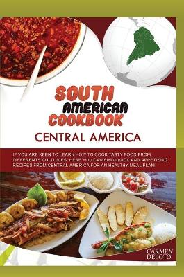 Cover of South American Cookbook Central America