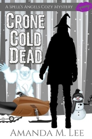 Cover of Crone Cold Dead