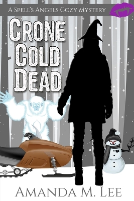 Book cover for Crone Cold Dead