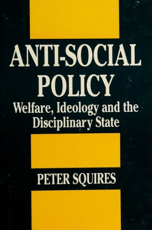 Cover of Anti-social Policy