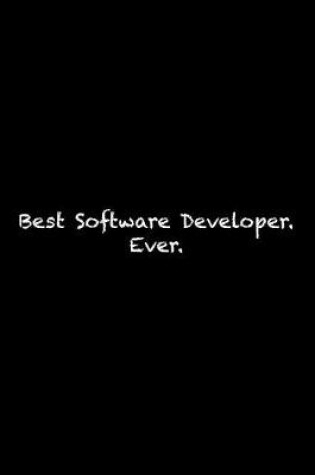 Cover of Best Software Developer. Ever