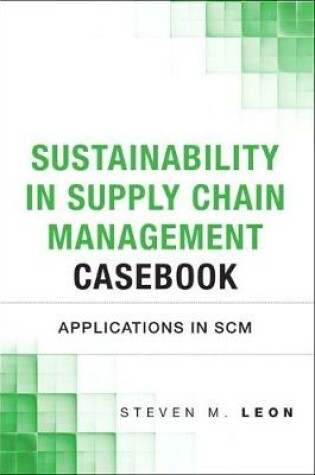 Cover of Sustainability in Supply Chain Management Casebook