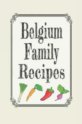 Cover of Belgium Family Recipes