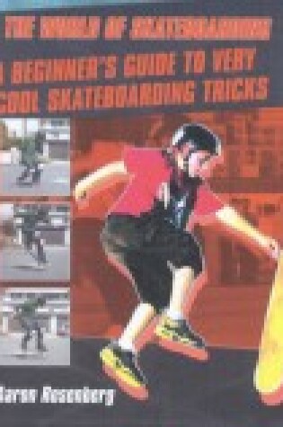 Cover of Beginner's Guide to Very Cool Skateboarding Tricks