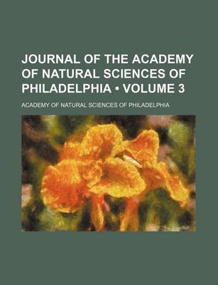 Book cover for Journal of the Academy of Natural Sciences of Philadelphia (Volume 3)