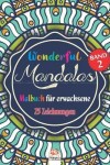 Book cover for Wonderful Mandalas 2 - Malbuch fur Erwachsene