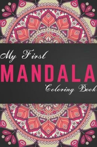 Cover of My First Mandalas Coloring Book