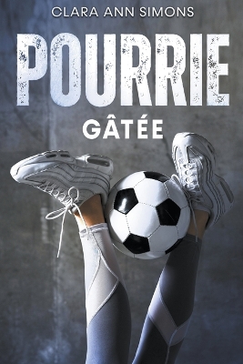 Book cover for Pourrie gâtée