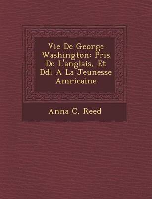 Book cover for Vie de George Washington