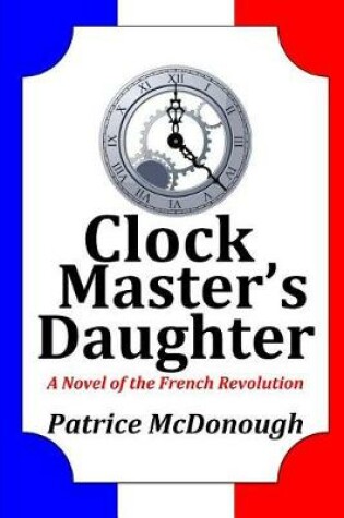 Cover of Clock Master's Daughter