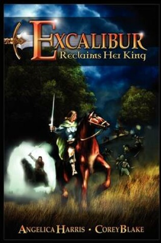 Cover of Excalibur Reclaims Her King