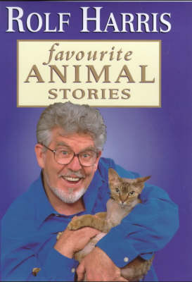 Book cover for Rolf Harris' Favourite Animal Stories