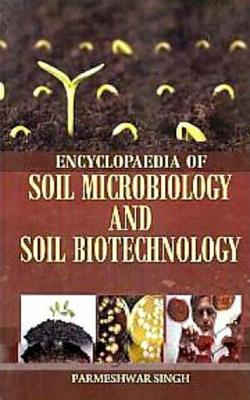 Book cover for Encyclopaedia of Soil Microbiology and Soil Biotechnology