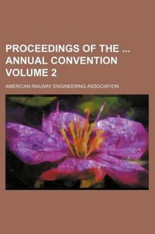 Cover of Proceedings of the Annual Convention Volume 2