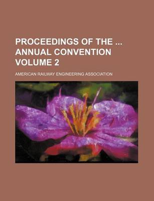 Book cover for Proceedings of the Annual Convention Volume 2