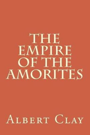 Cover of The Empire of the Amorites