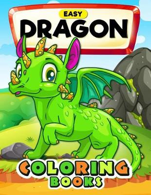 Book cover for Easy Dragon Coloring Books