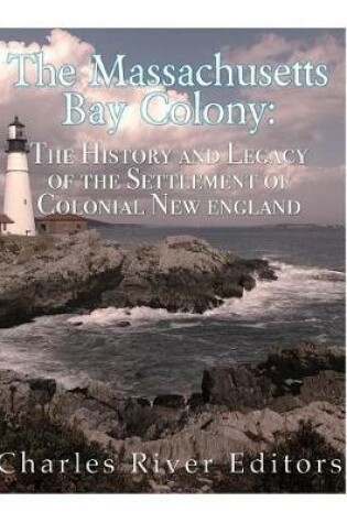 Cover of The Massachusetts Bay Colony