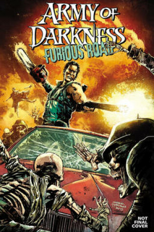 Cover of Army of Darkness: Furious Road