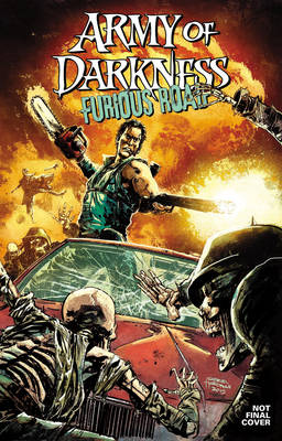 Book cover for Army of Darkness: Furious Road