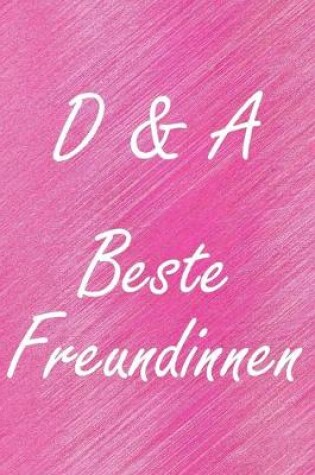 Cover of D & A. Beste Freundinnen