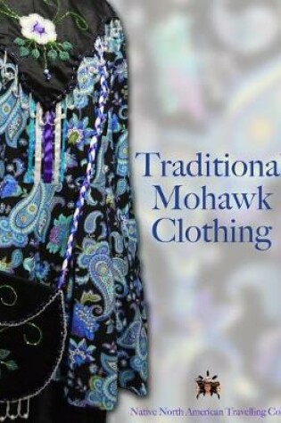 Cover of Traditional Mohawk Clothing