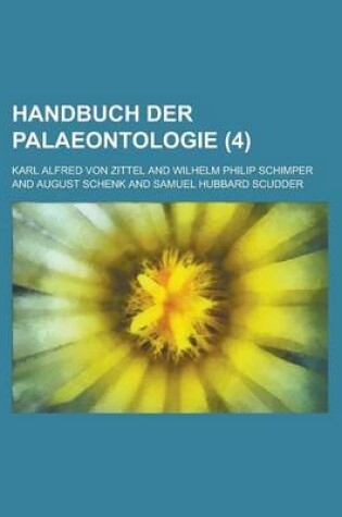 Cover of Handbuch Der Palaeontologie (4 )