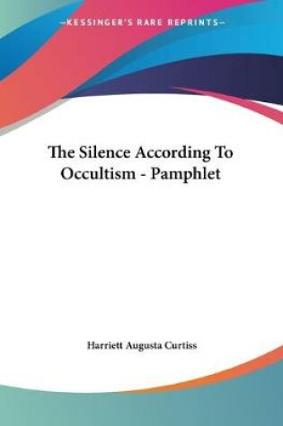 Cover of The Silence According To Occultism - Pamphlet