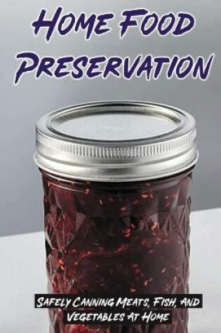 Cover of Home Food Preservation